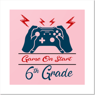 Game on Start 6th grade Posters and Art